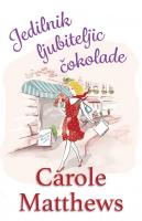 Carole Matthews Jedilnik ljubiteljic čokolade 