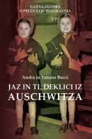 Andra in Tatiana Bucci Jaz in ti, deklici iz Auschwitza 
